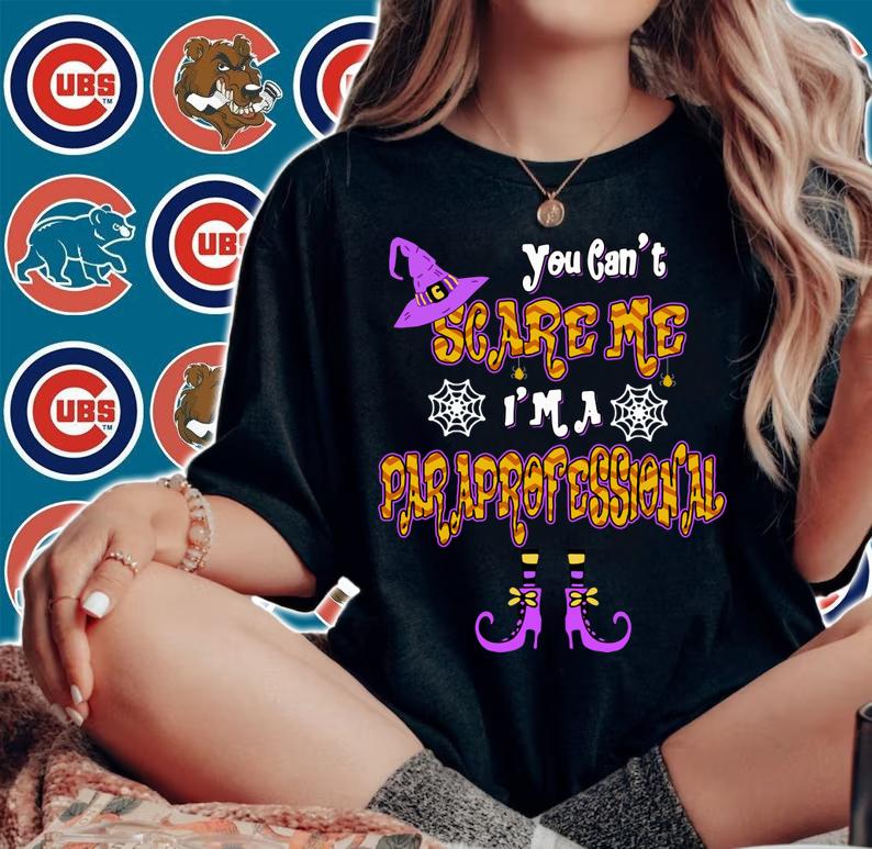 You Can't Scare Me I'm Paraprofessional Halloween t-shirt woman shirt