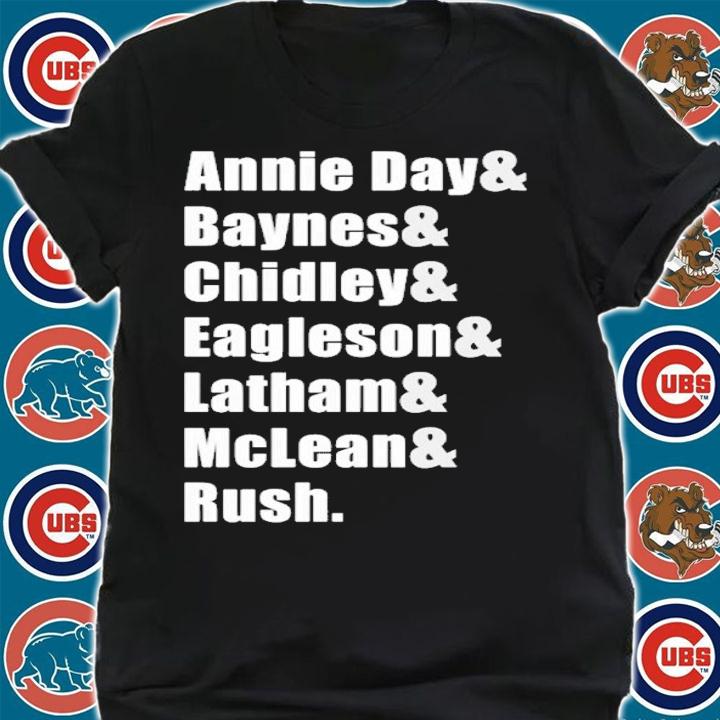 Annie Day Baynes Chidley Eagleson Latham Mclean Rush Shirt t-shirt shirt