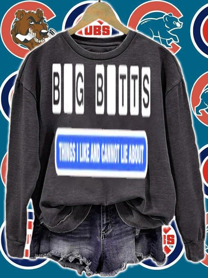 Big Butts things I like and cannot Lie about shirt t-shirt sweatshirt