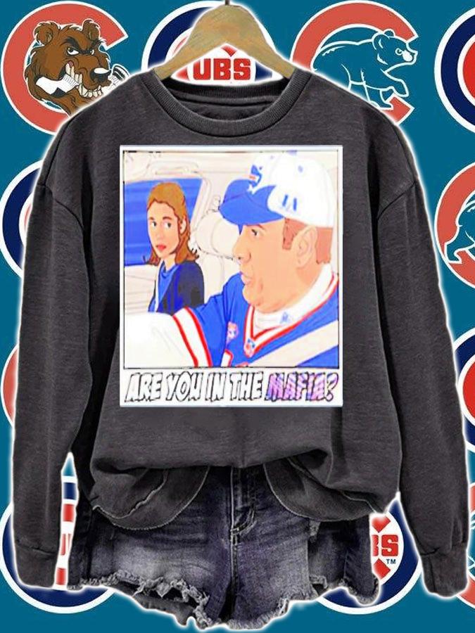 Buffalo Bills are you in the mafia shirt t-shirt sweatshirt