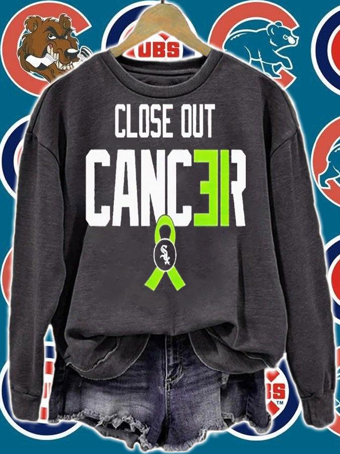 Chicago White Sox Close out cancer shirt t-shirt sweatshirt