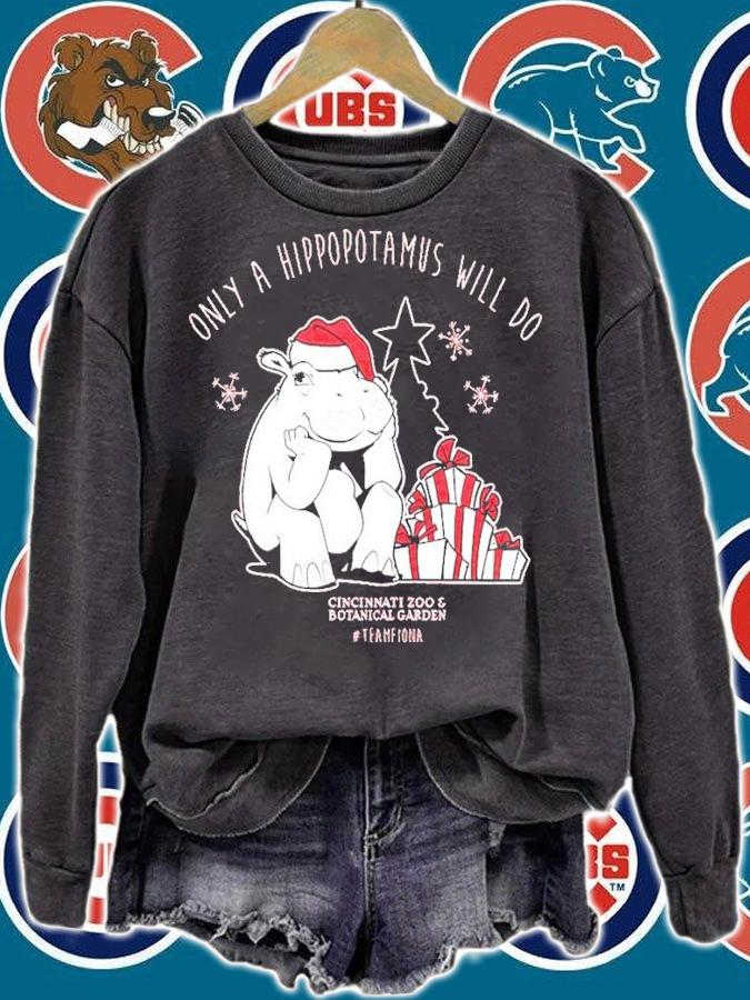 Fiona Hippopotamus Christmas Only A Hippopotamus Will Do Shirt t-shirt sweatshirt