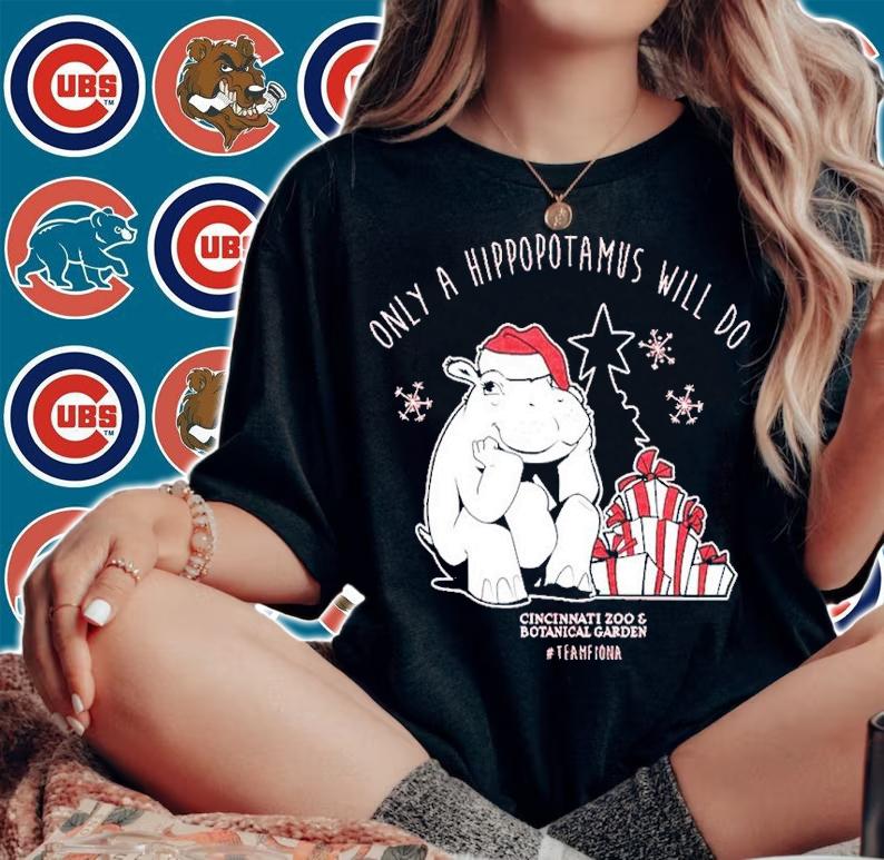 Fiona Hippopotamus Christmas Only A Hippopotamus Will Do Shirt t-shirt woman shirt