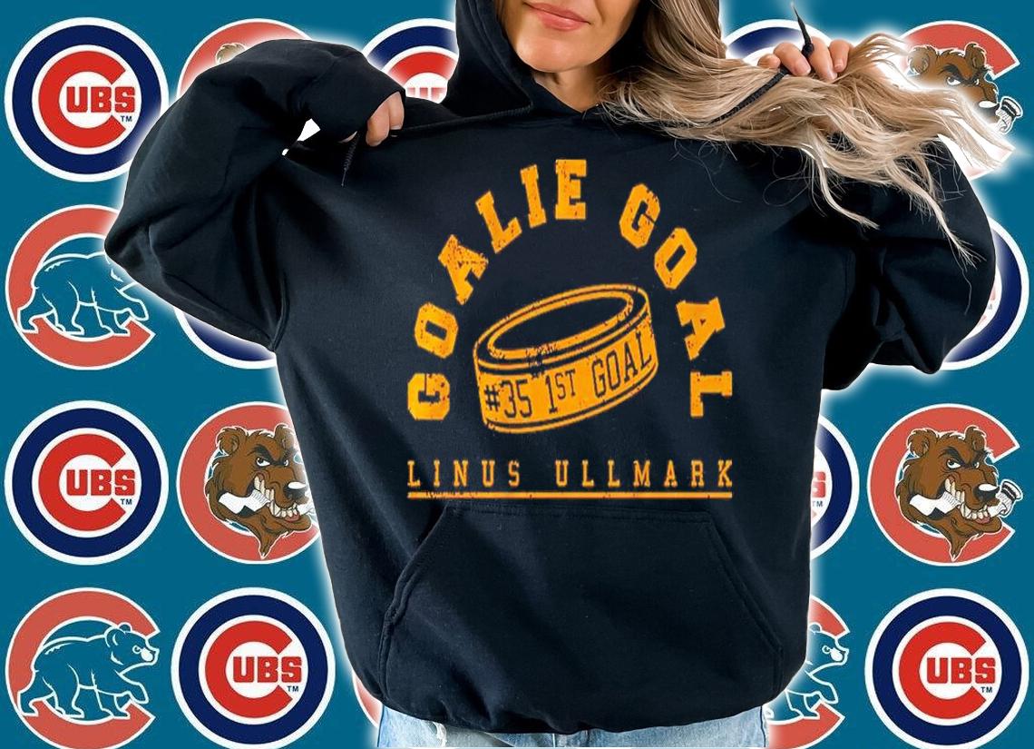 Goalie Goal Linus Ullmark #35 1ST Goal Shirt t-shirt hoodie