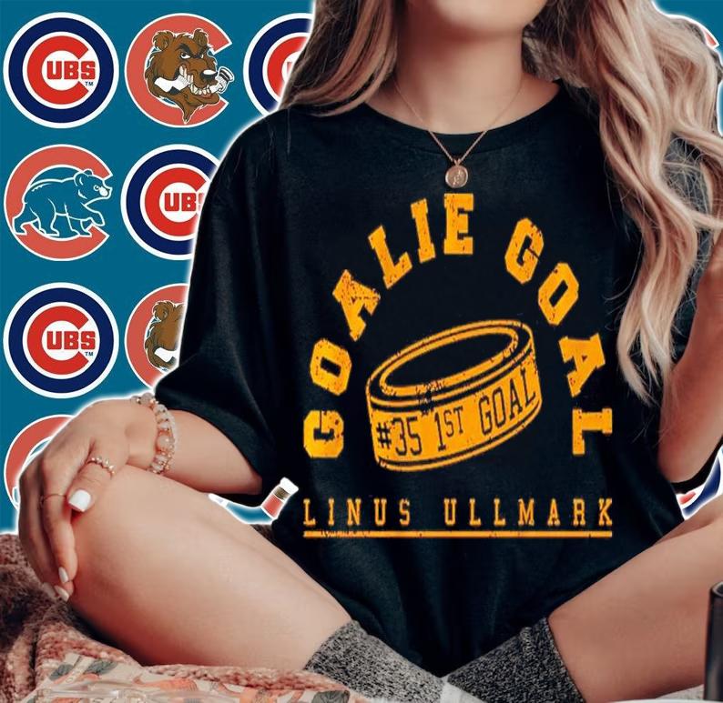 Goalie Goal Linus Ullmark #35 1ST Goal Shirt t-shirt woman shirt