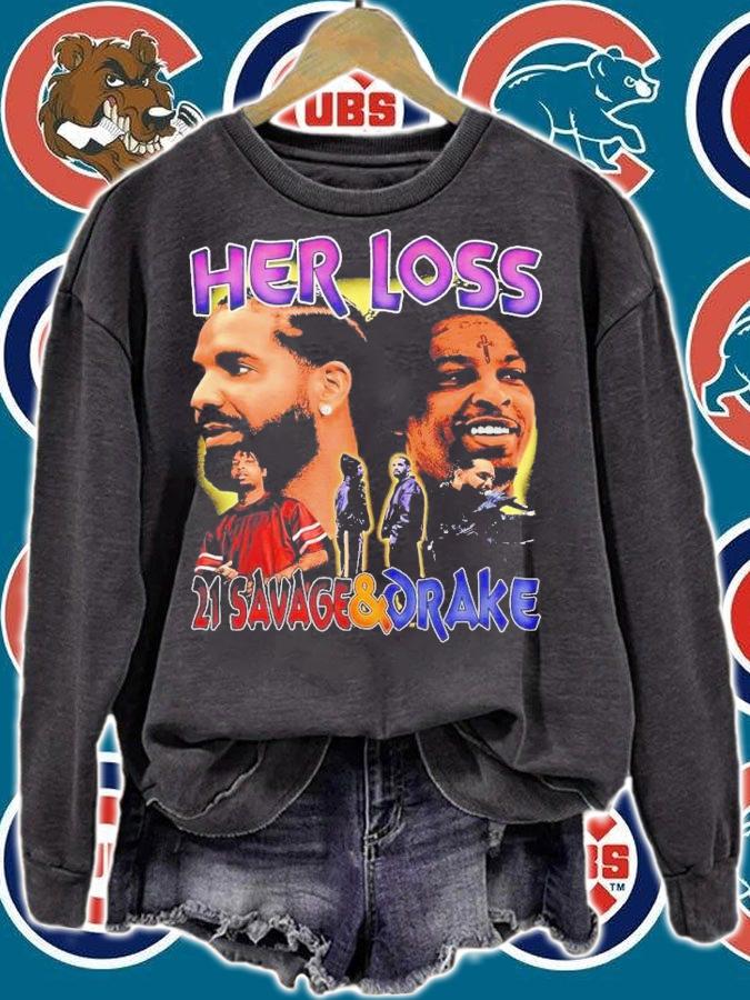 Her Loss 21 Savage and Drake retro shirt t-shirt sweatshirt