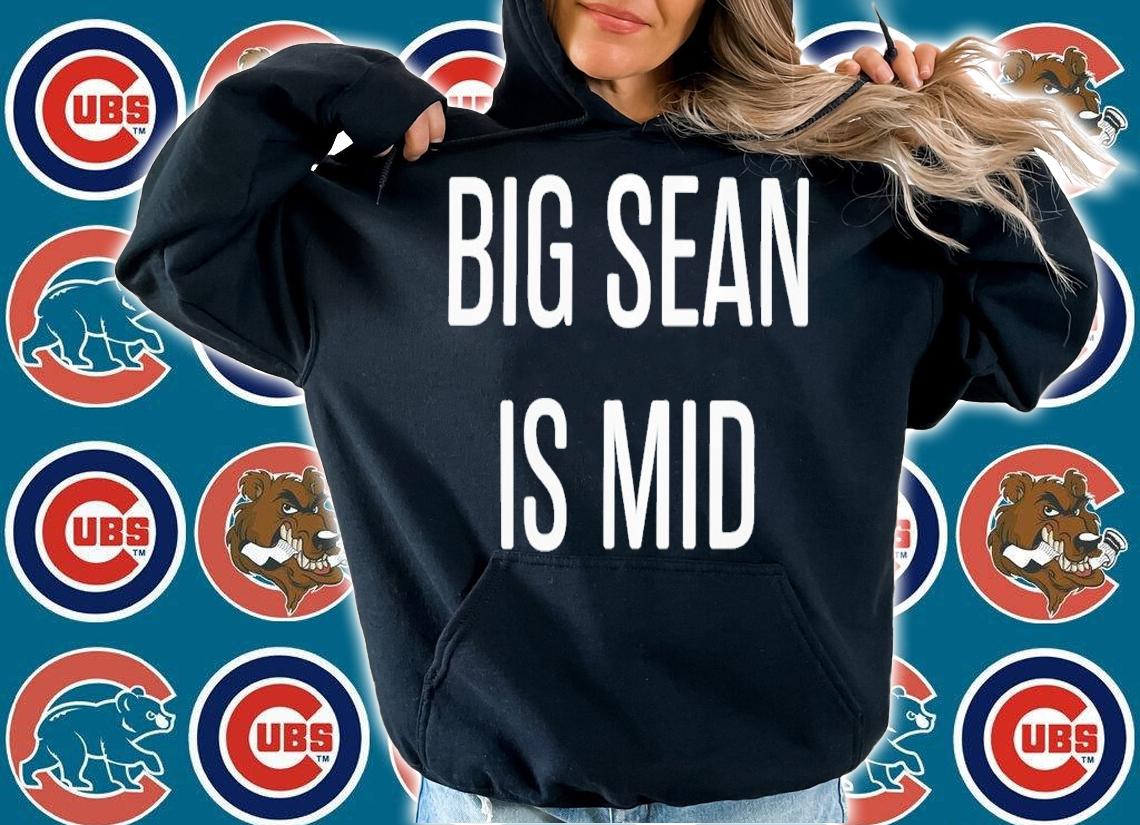 Big Sean Is Mid T-Shirt t-shirt