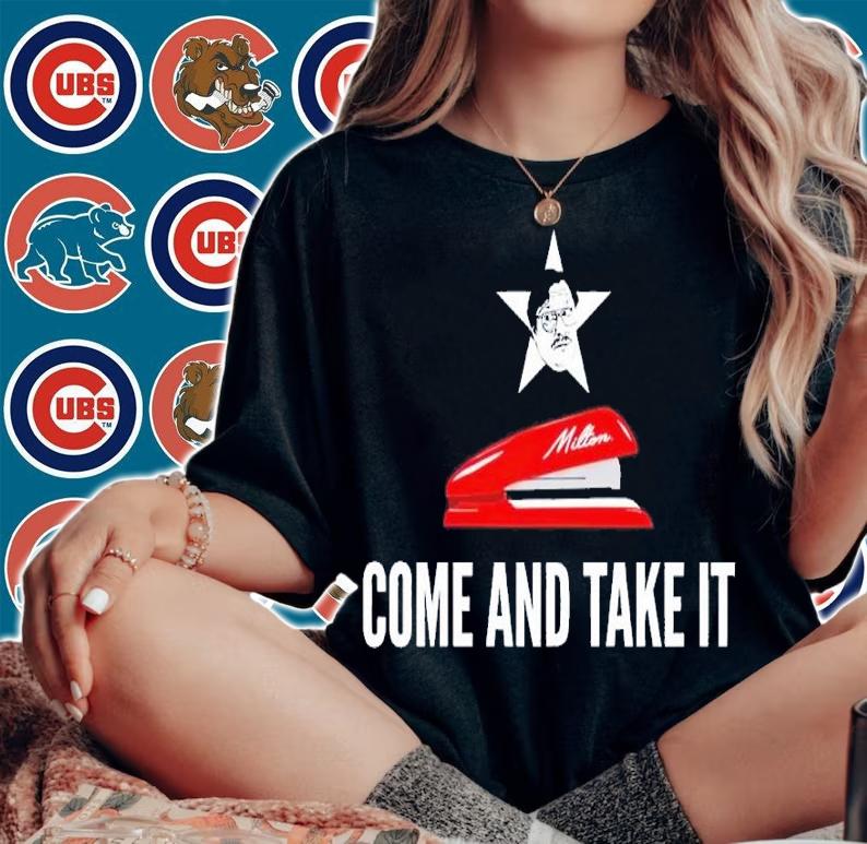 Milton's red stapler come and take it shirt t-shirt woman shirt
