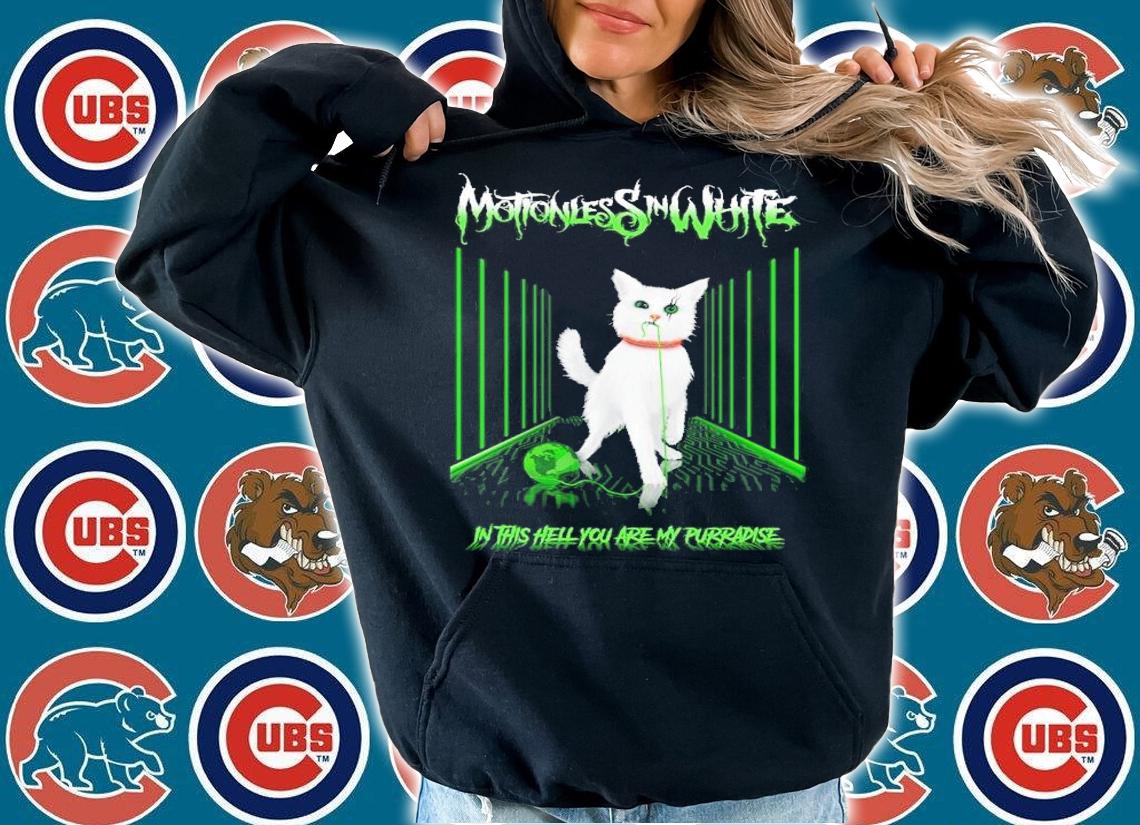 Motionless In White In This Hell You Are My Purradise Shirt t-shirt hoodie
