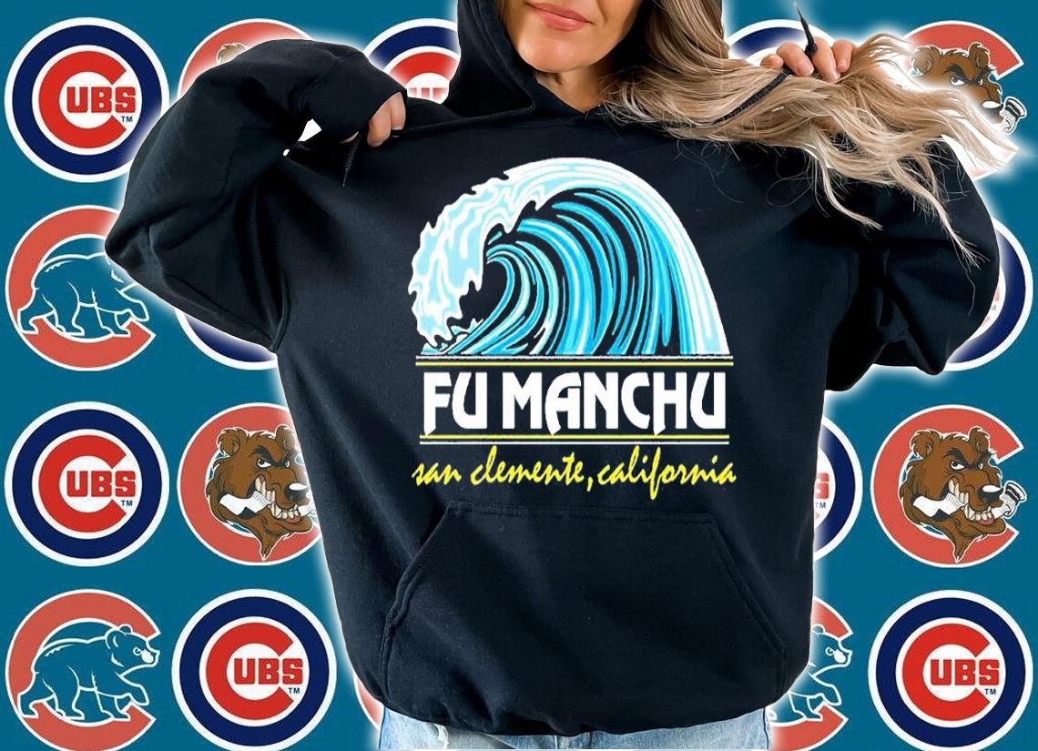 Fu Manchu San Clemente California shirt t-shirt hoodie
