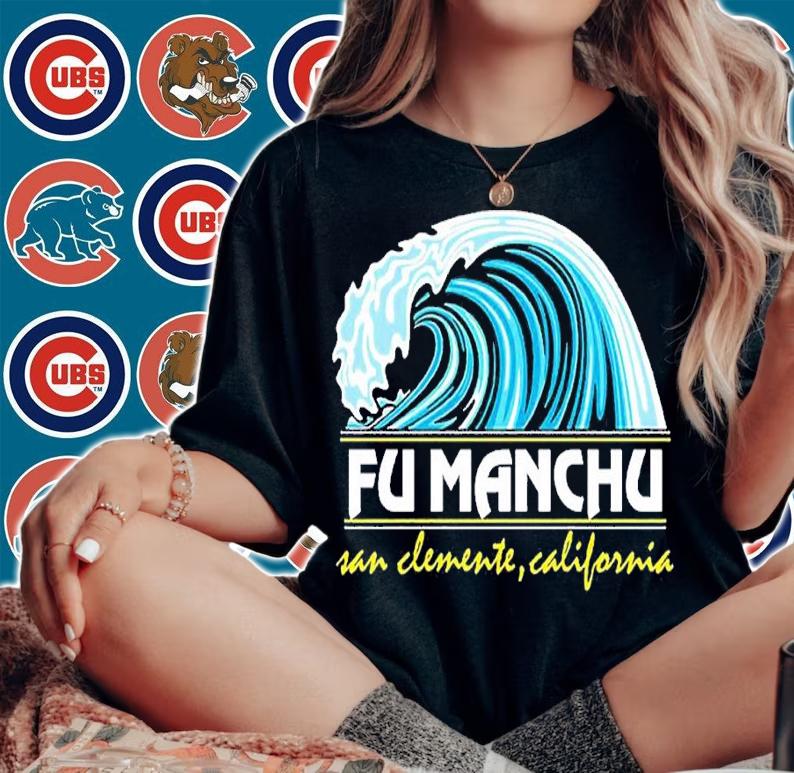 Fu Manchu San Clemente California shirt t-shirt woman shirt