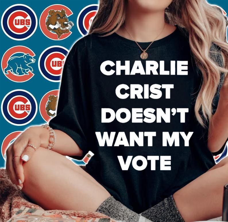 Charlie Crist Doesn't Want My Vote Shirt t-shirt