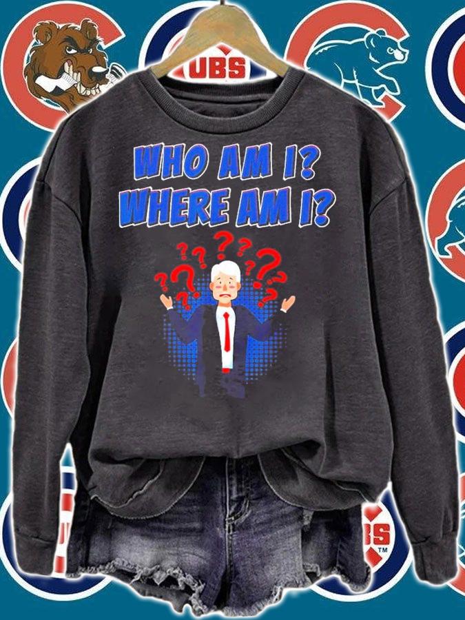 Republican Who Am I Where Am I Anti Biden Trump 2024 Shirt t-shirt sweatshirt