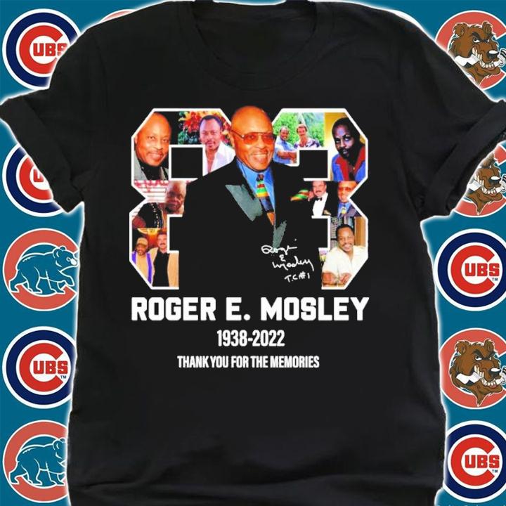 RIP Roger E. Mosley Island Hoppers 1938-2022 Signature Thank You For The Memories Shirt t-shirt shirt