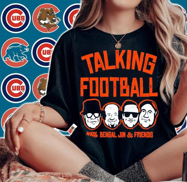 Talking Football with Bengal Jim and Friends shirt t-shirt
