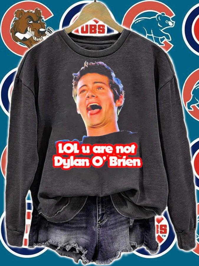 Lol U Are Not Dylan O'brien T-Shirt t-shirt