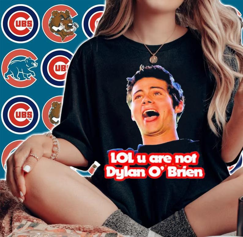 Lol U Are Not Dylan O'brien T-Shirt t-shirt