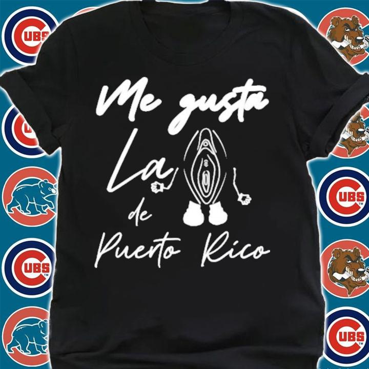 Me Gusta La Chocha De Puerto Rico Shirt t-shirt