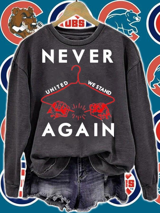 Never Again Hanger Feminist Pro Choice Abortion Rights 1973 Shirt t-shirt sweatshirt