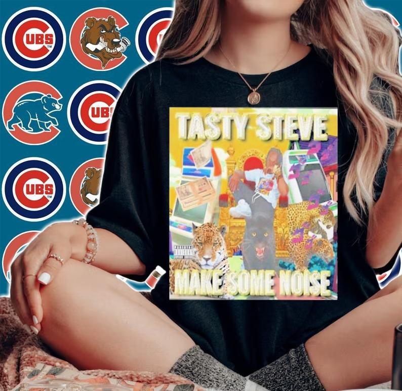 Tasty Steve Make Some Noise 2022 Steve Scott T-Shirt t-shirt woman shirt
