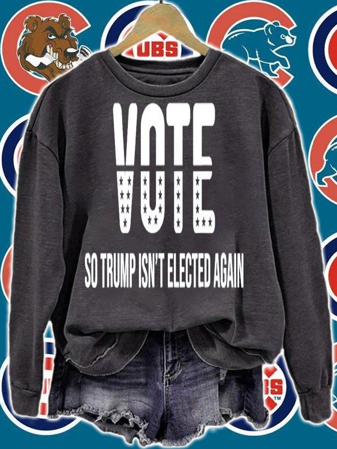 Vote So Trump Isn't Elected Again T-Shirt t-shirt sweatshirt
