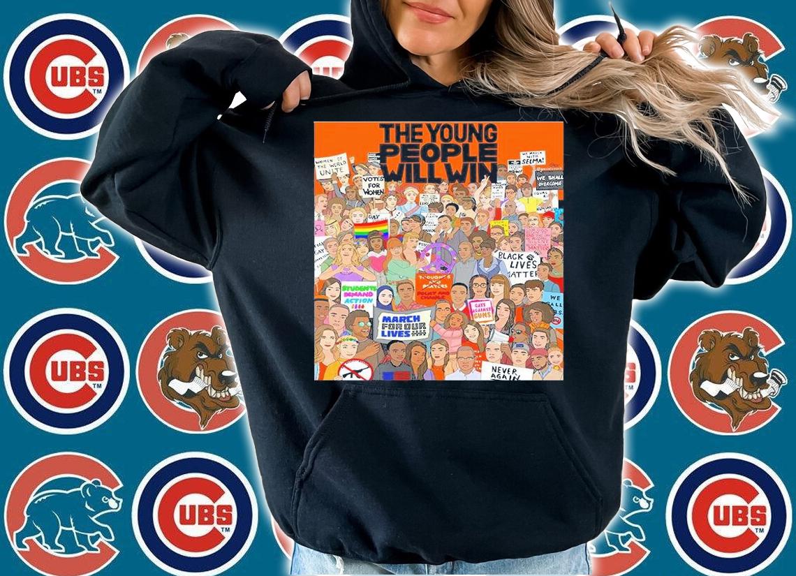 The Young People Will Win T-Shirt t-shirt