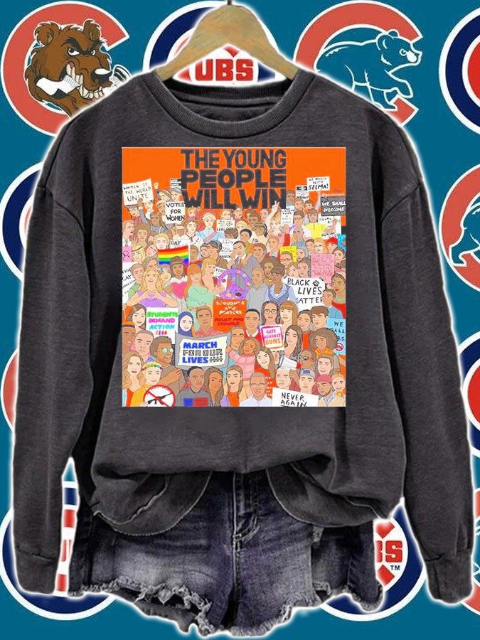 The Young People Will Win T-Shirt t-shirt