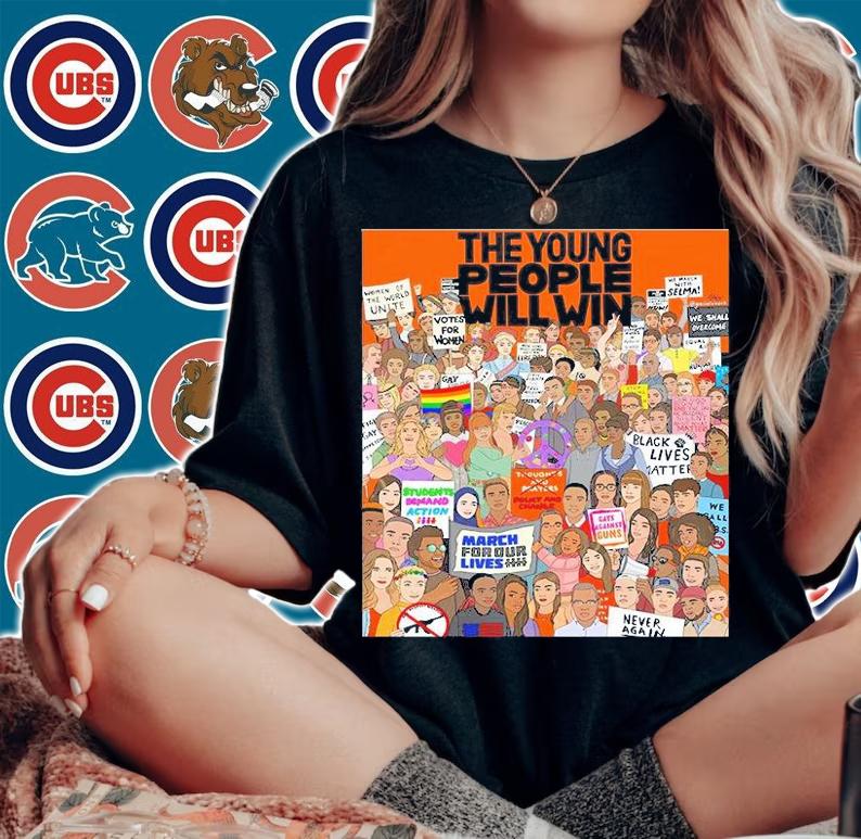 The Young People Will Win T-Shirt t-shirt