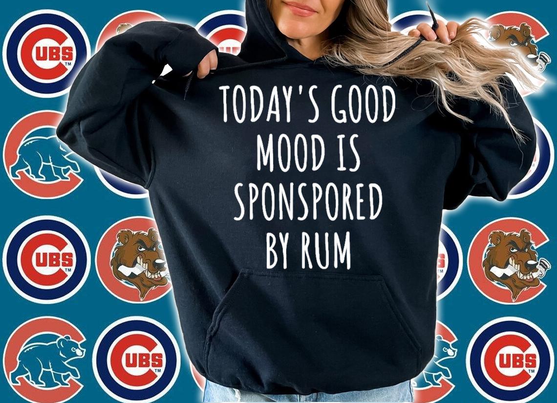 Today's Good Mood Is Sponsored By Rum T-Shirt t-shirt