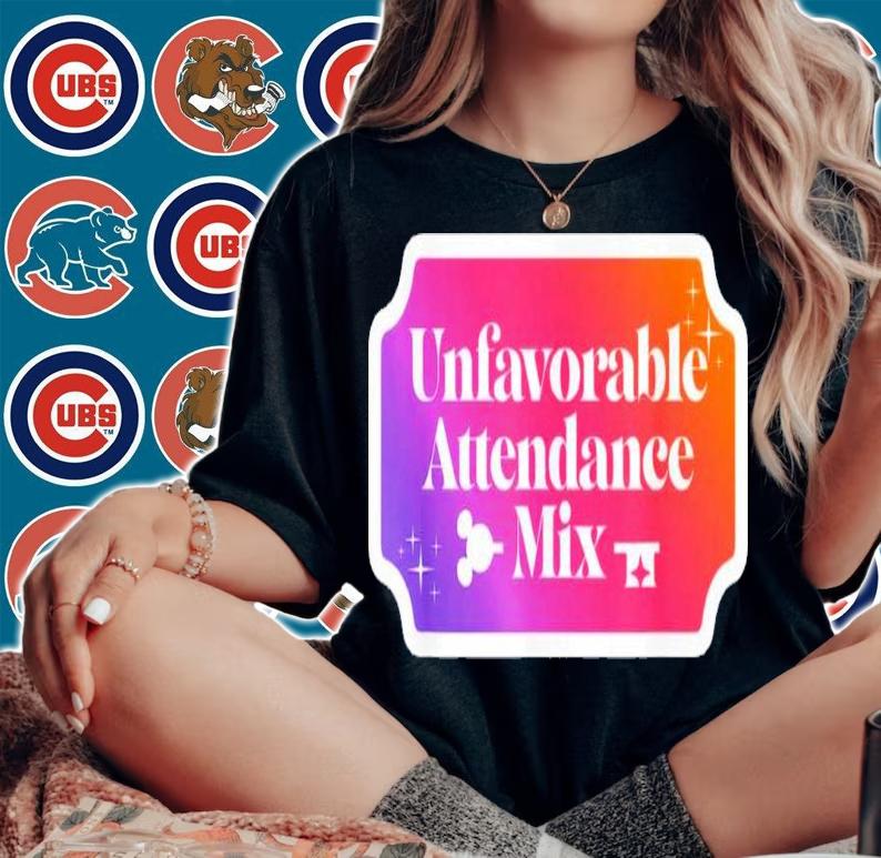 Unfavorable Attendance Mix Shirt t-shirt