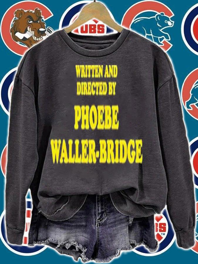 Written And Directed By Phoebe Waller-Bridge Shirt t-shirt