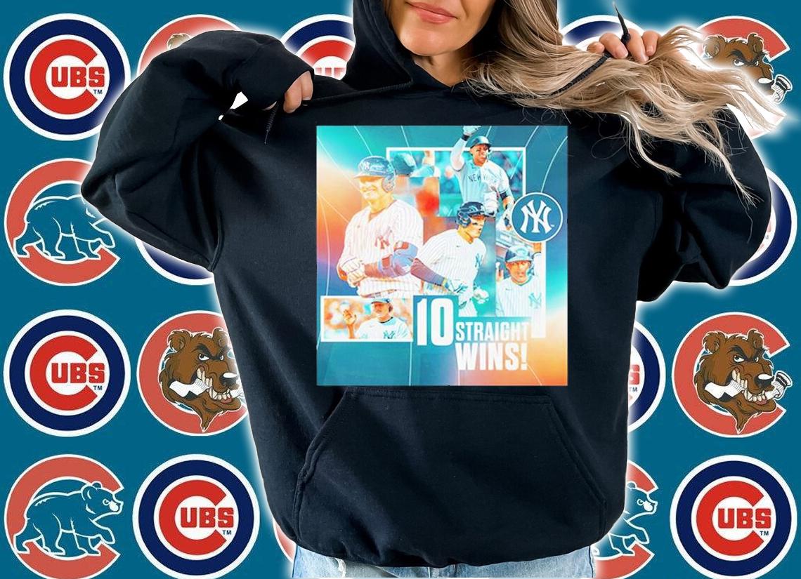 10 Straight Wins New York Yankees T-Shirt t-shirt hoodie