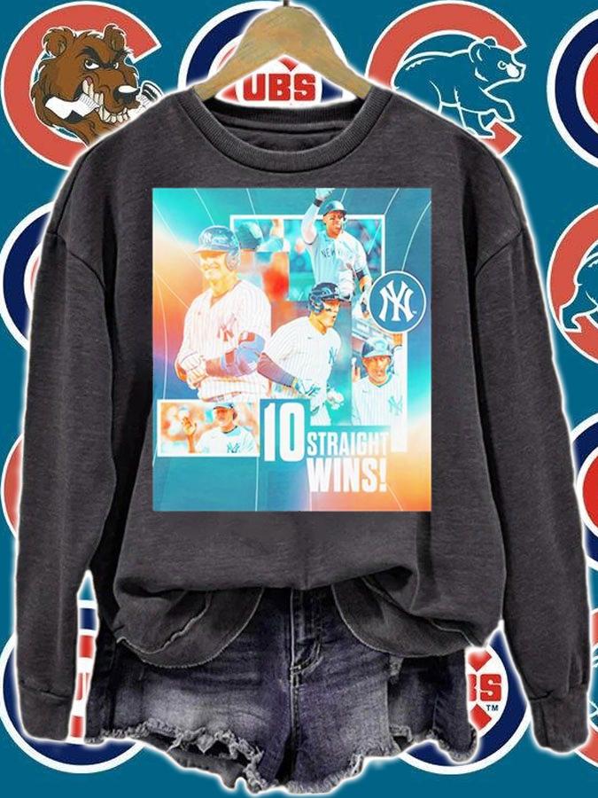10 Straight Wins New York Yankees T-Shirt t-shirt sweatshirt