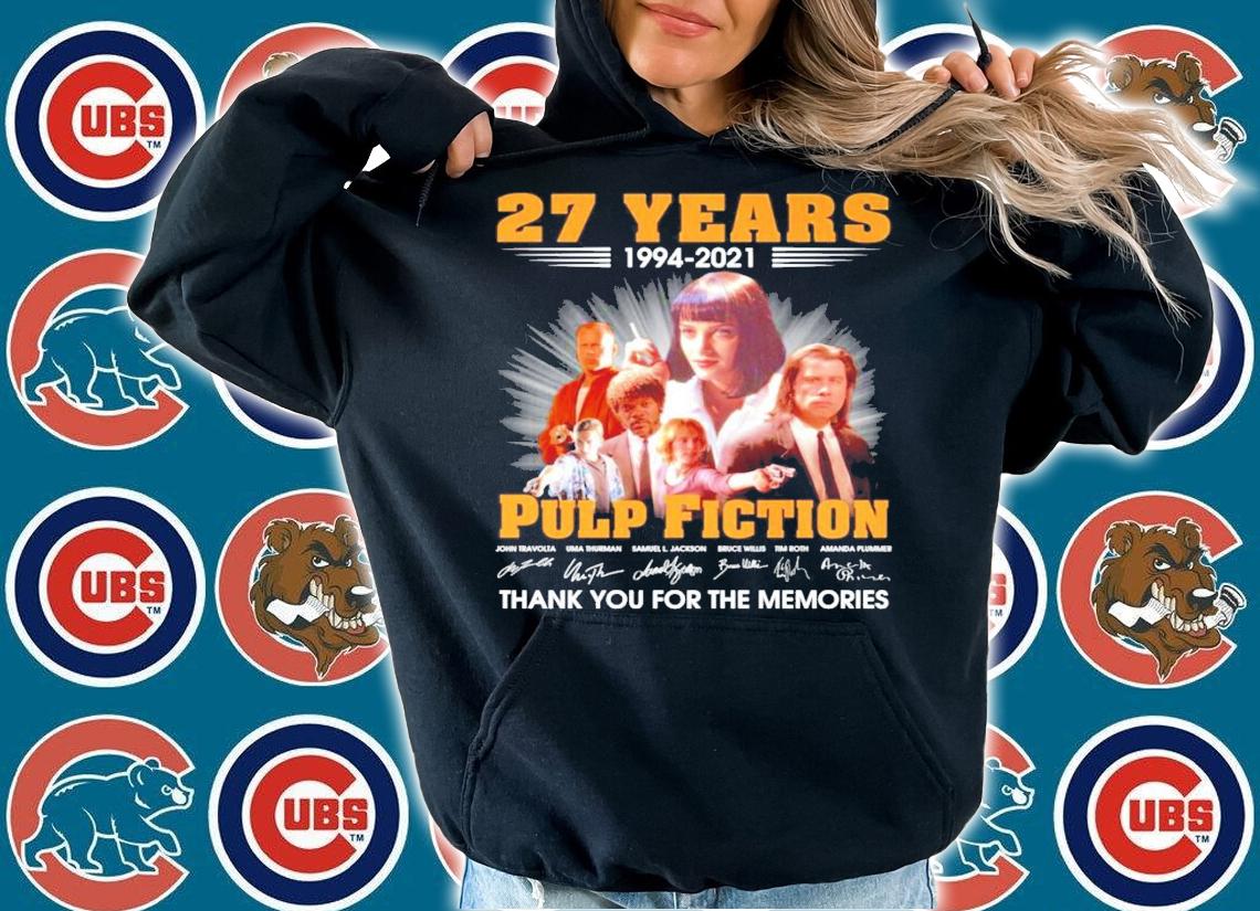27 years 1994-2021 Pulp Fiction Signatures Thank You For The Memories Shirt t-shirt