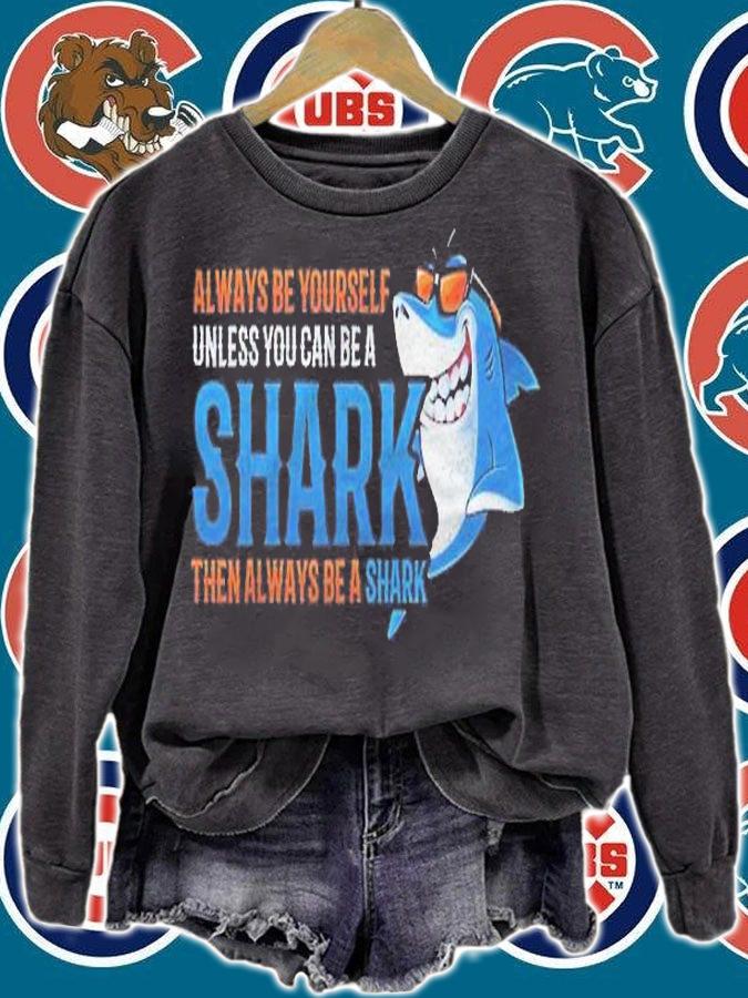 Always Be Yourself Unless You Can Be A Shark Shirt Gift Kids Shirt t-shirt