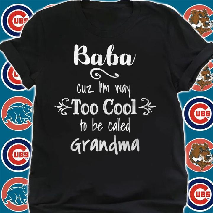 Baba Too Cool To Be Called Grandma Polish Grandma t-shirt