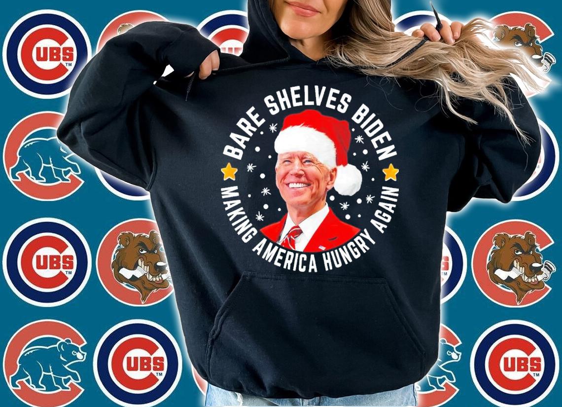 Bare Shelves Biden Making America Hungry Again Christmas Shirt t-shirt hoodie