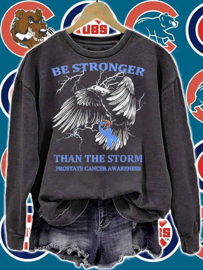 Be Stronger Than The Storm Prostate Cancer Shirt t-shirt
