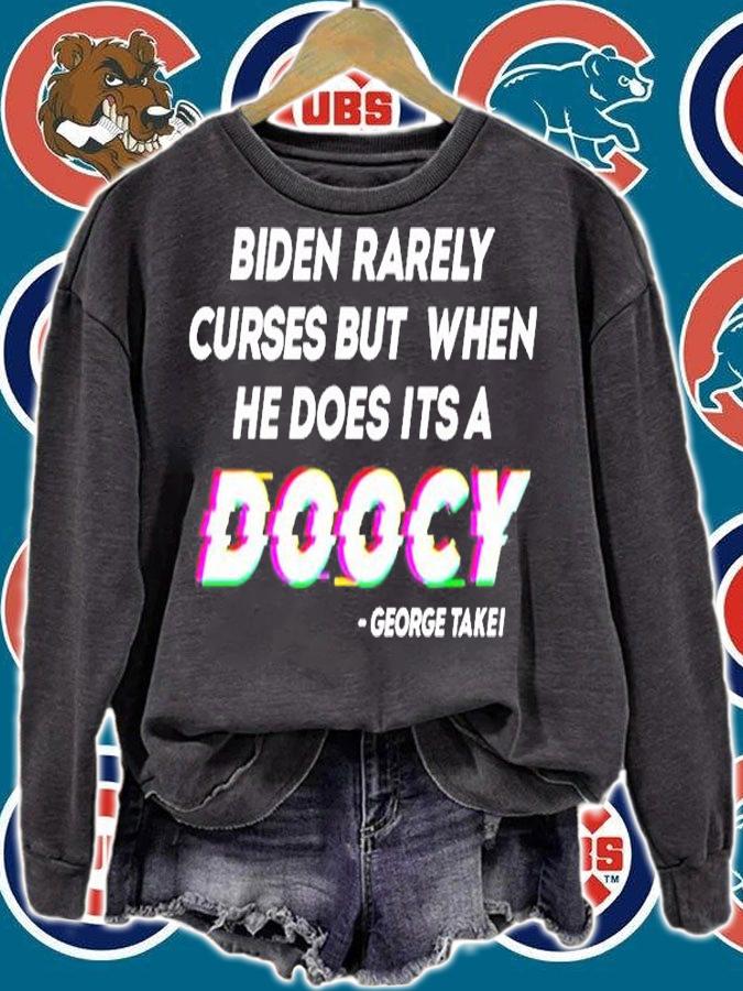 Biden Rarely Curses But When He Does Its A Doocy George Takei T-Shirt t-shirt sweatshirt