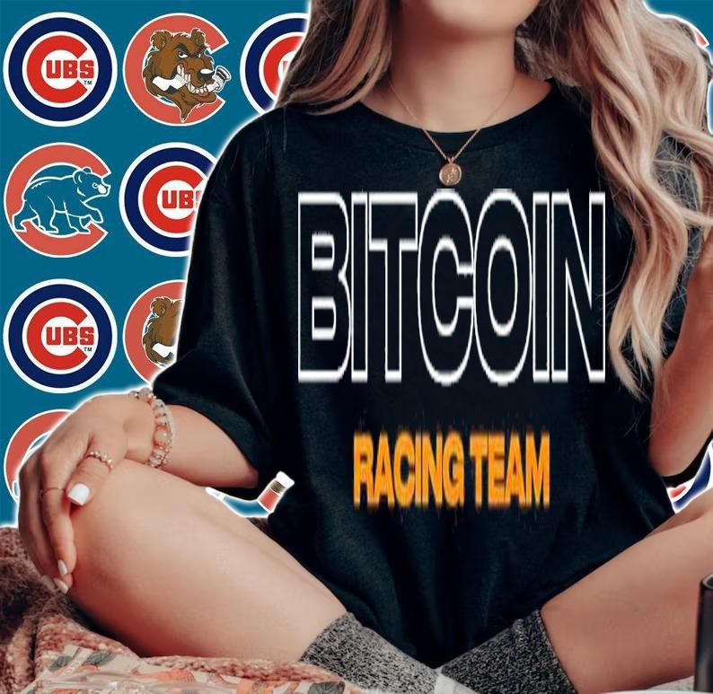 Bitcoin Racing Team Shirt t-shirt woman shirt