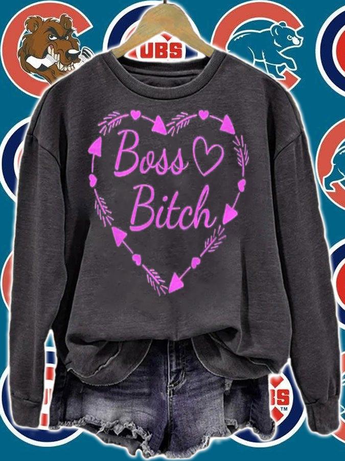 Boss Bitch Funny Cute Heart Sarcastic Adult Humor Gift Shirt t-shirt sweatshirt