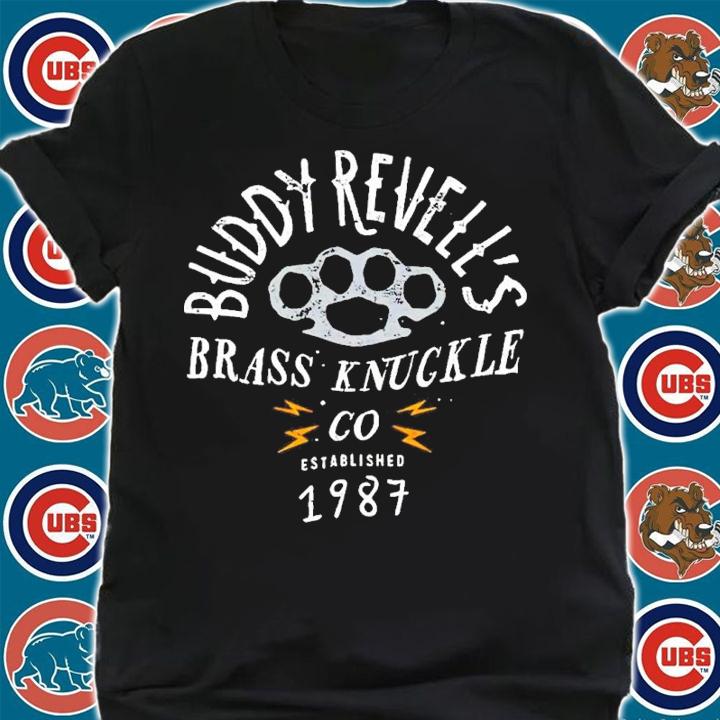 Buddy Revell's Brass Knuckle Co Established 1987 Shirt t-shirt shirt