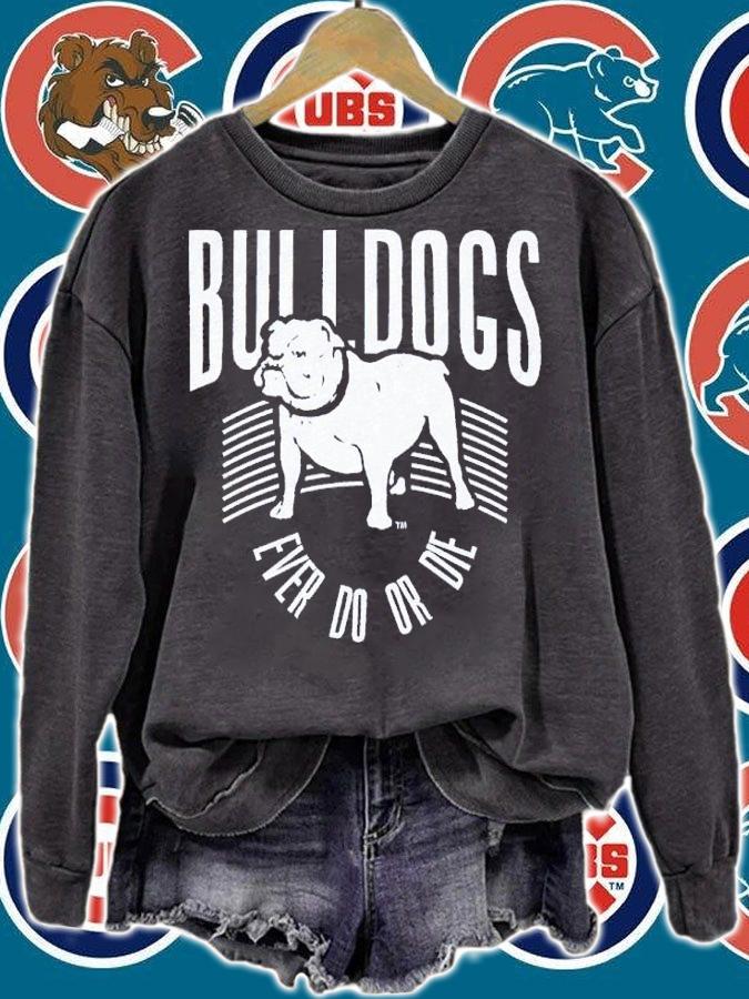 Bulldogs Ever Do Or Die shirt t-shirt sweatshirt
