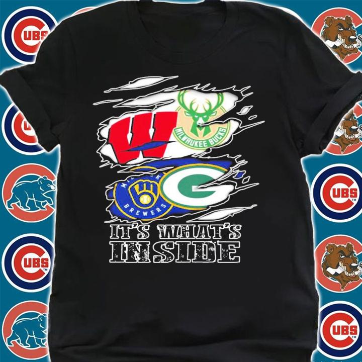 It's what's inside Wisconsin Badgers Milwaukee Bucks Milwaukee Brewers Green Bay Packers logo shirt t-shirt