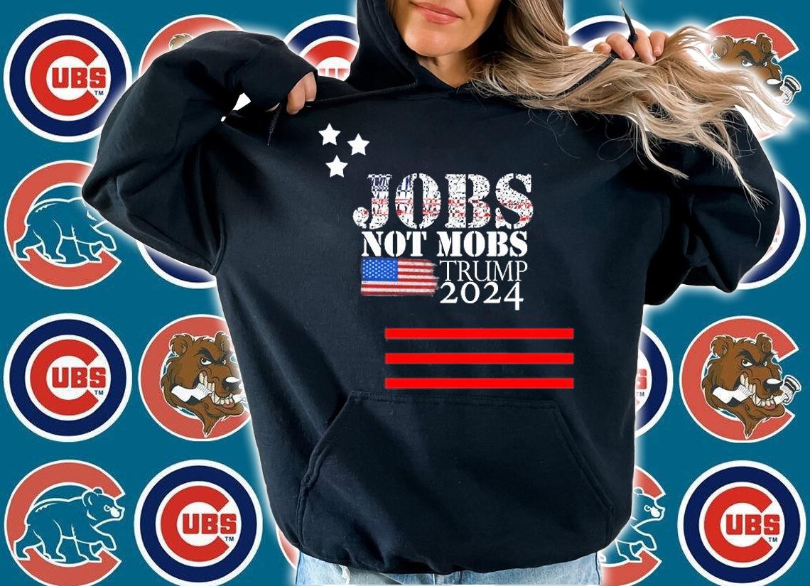 Jobs Not Mobs Trump 2024 Trump 2024 Election Keep America Great T-Shirt t-shirt