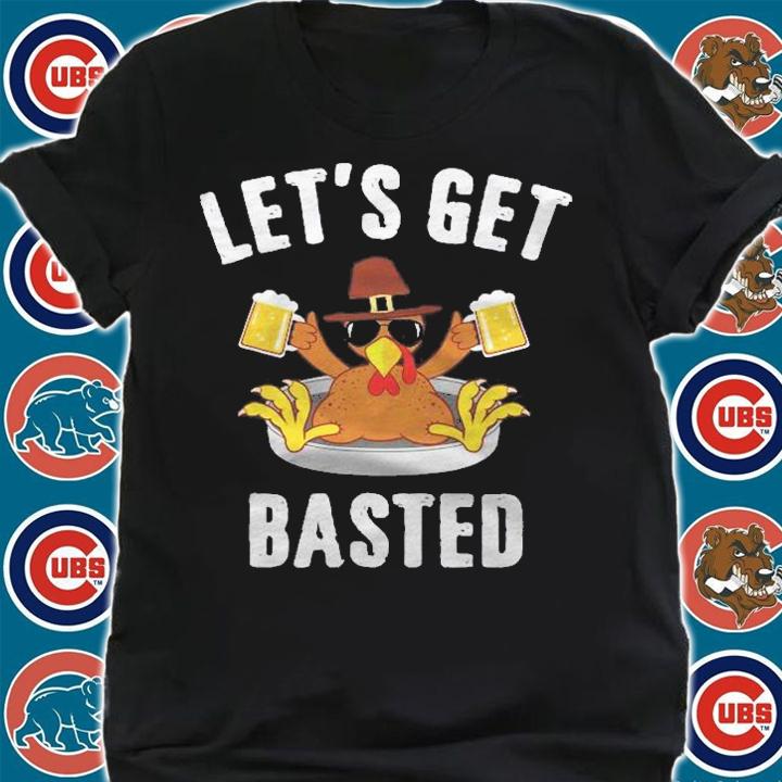 Lets Get Basted Funny Thanksgiving Beer Shirt t-shirt shirt