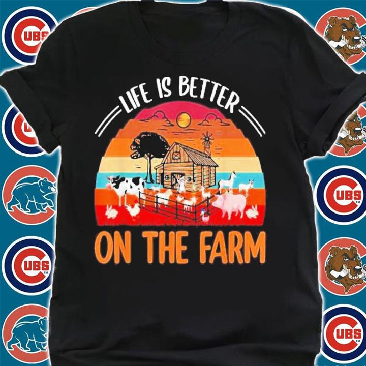 Life Is Better On The Farm Vintage Shirt t-shirt