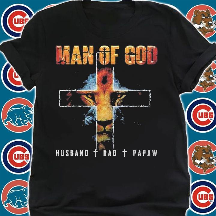 Man Of God Husband Dad Papaw Christian Shirt t-shirt shirt
