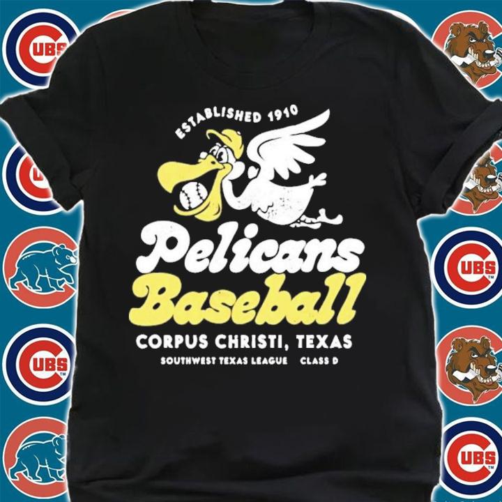 Pelicans Baseball Corpus Christi Texas Established 1910 Shirt t-shirt