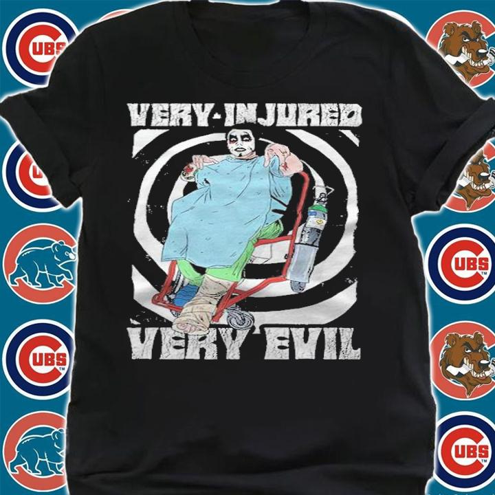 Danhausen Very Injured Very Evil Shirt t-shirt shirt